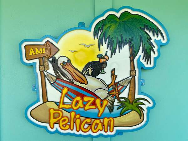 Lazy Pelican Sign