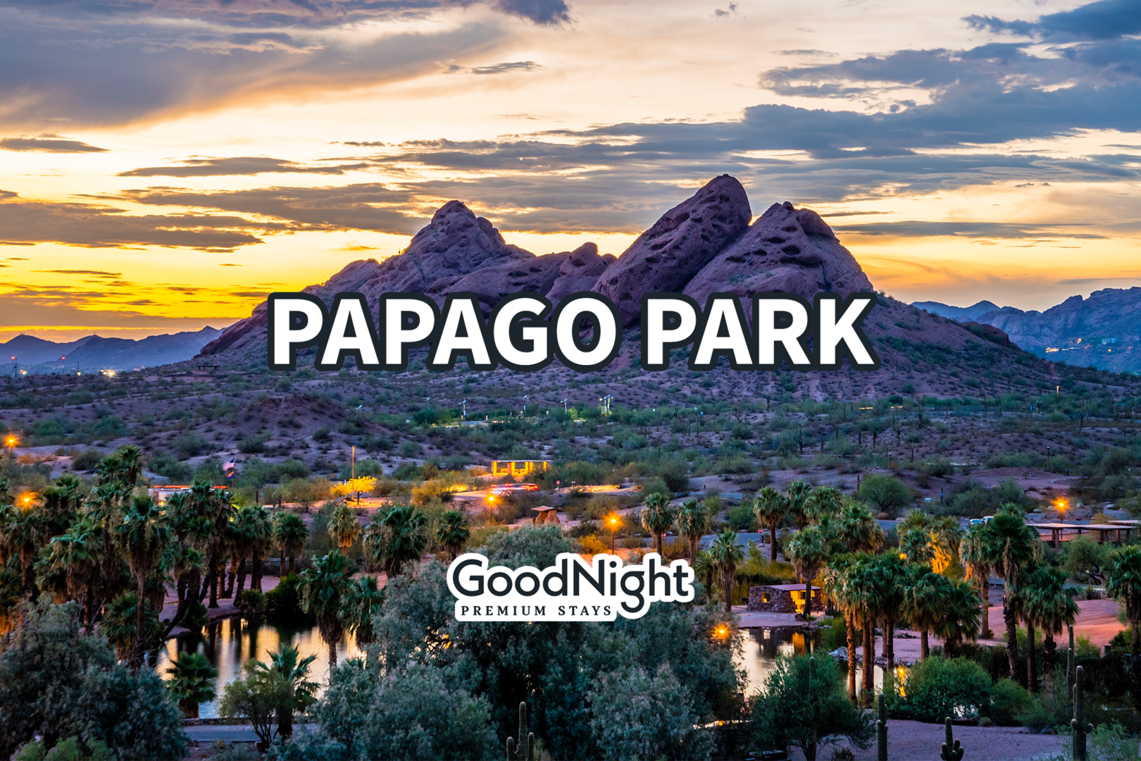 9 mins: Papago Park