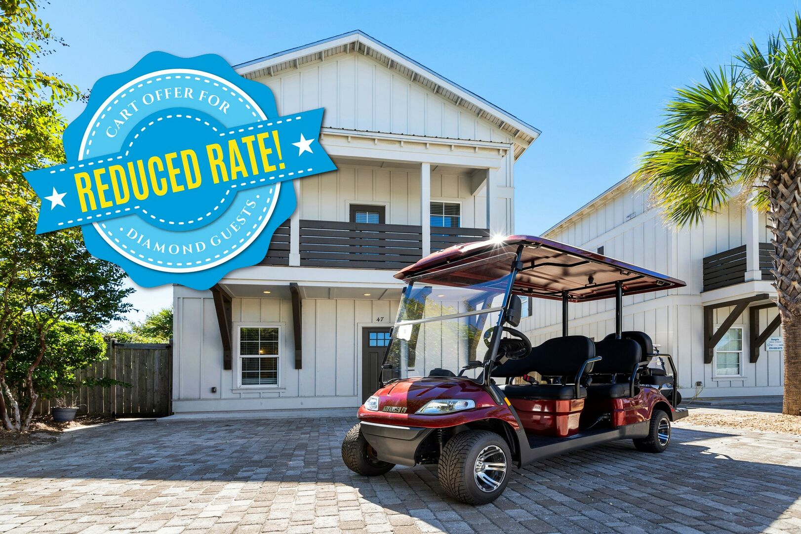 Street legal golf cart is not included, but is available at a REDUCED RATE!