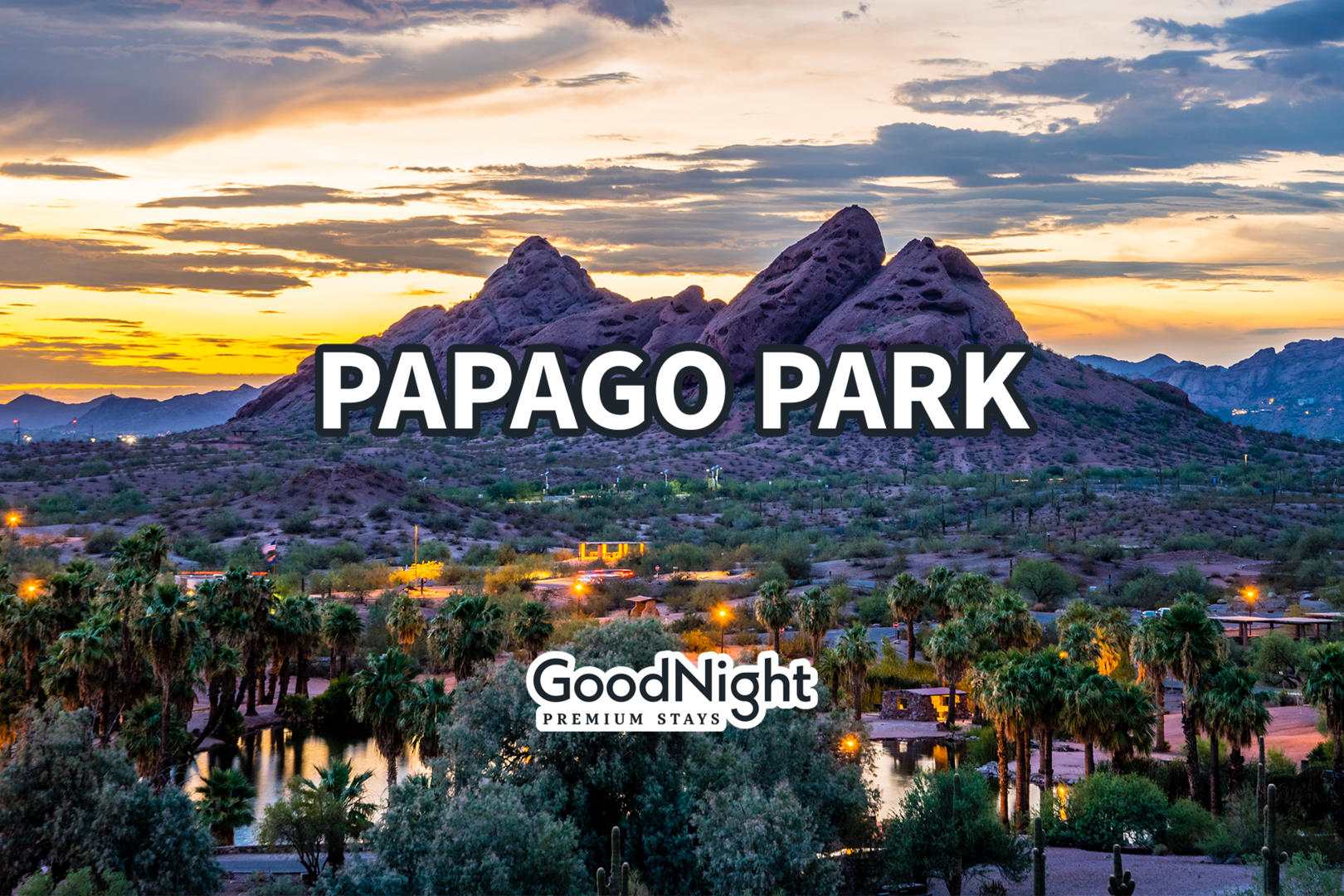 7 minutes to Papago Park
