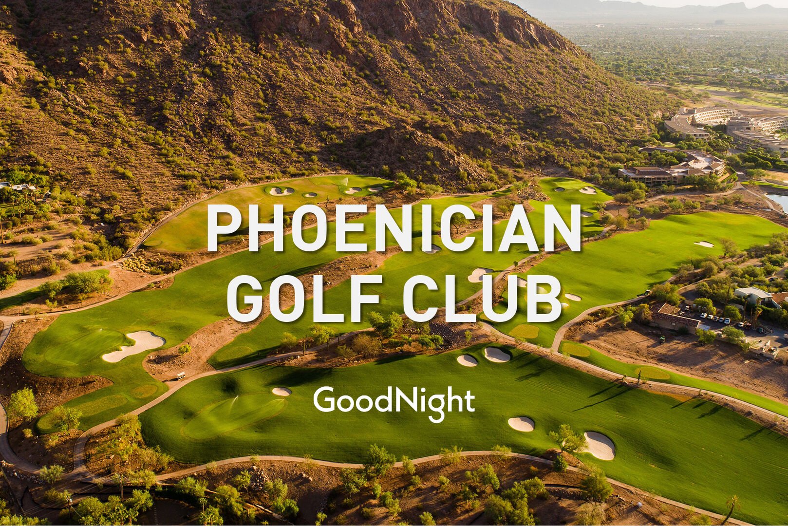 2 minutes to Phoenician Golf Club