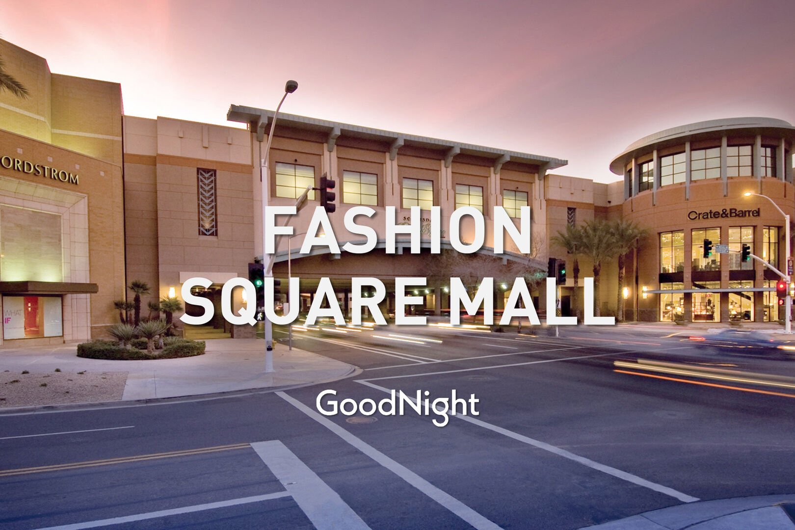 6 minutes to Fashion Square Mall