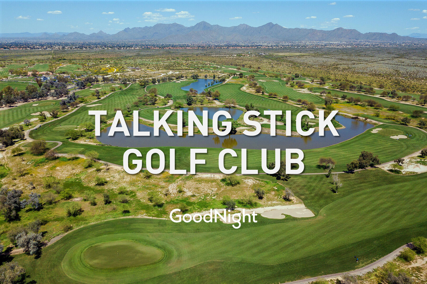 15 min to Talking Stick Golf Club