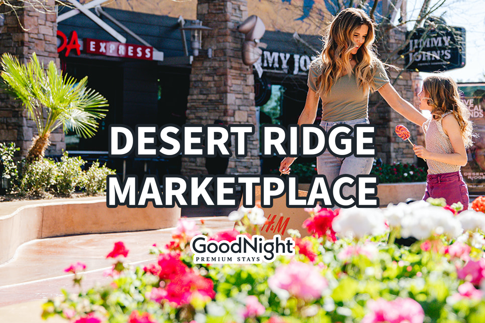 9 mins: Desert Ridge Marketplace