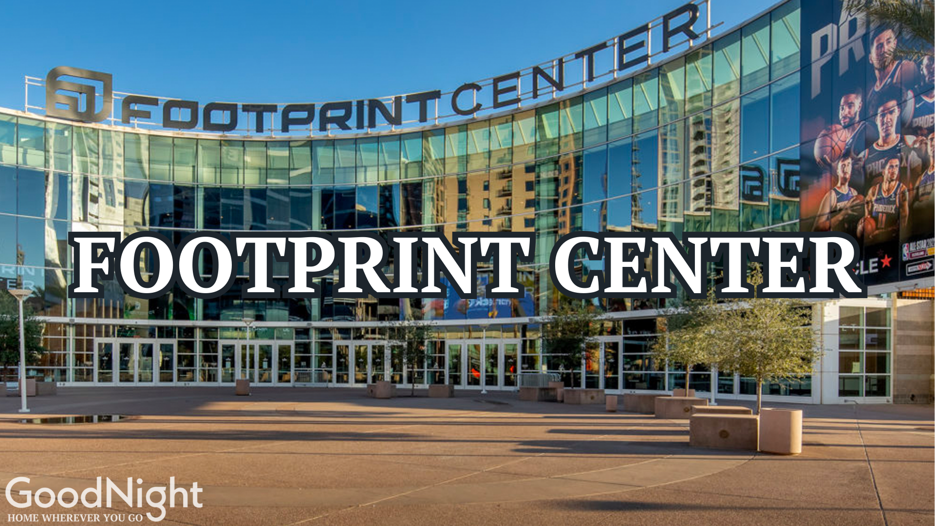 24 mins: Footprint Center - Event Venue - Phoenix Suns