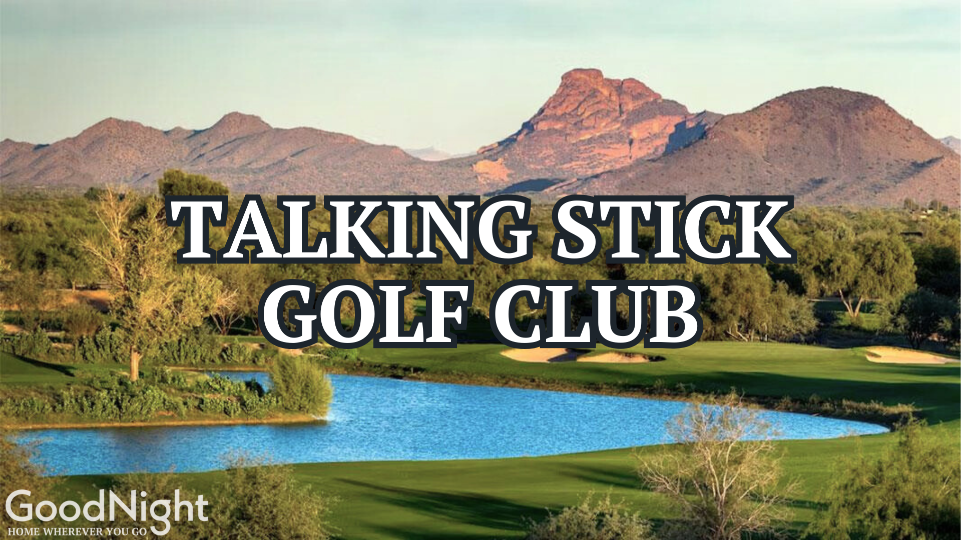 10 mins: Talking Stick Golf Club